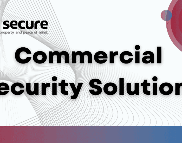 Your Perfect Commercial Security Solution