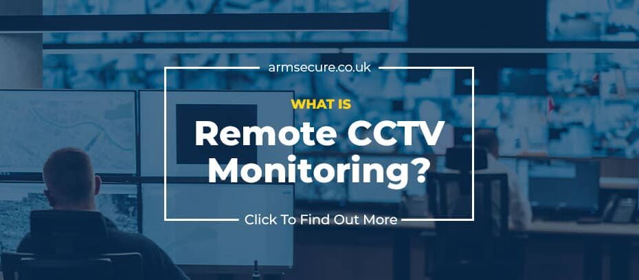 Remote CCTV monitoring