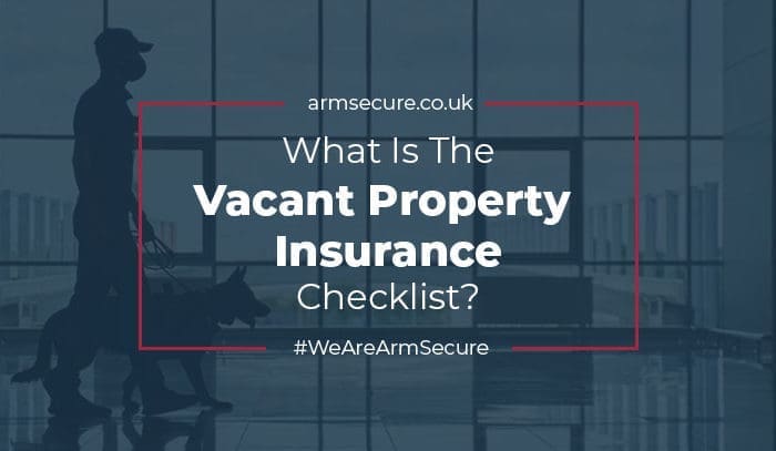 What is the Vacant Property Checklist?
